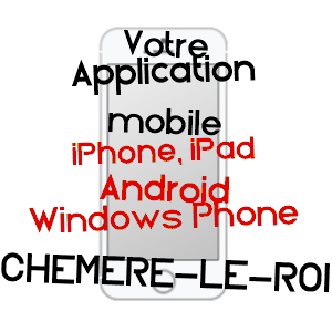 application mobile à CHéMERé-LE-ROI / MAYENNE