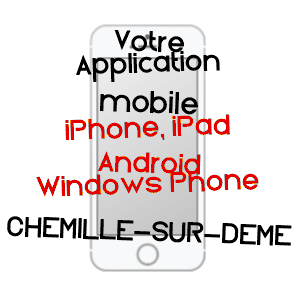 application mobile à CHEMILLé-SUR-DêME / INDRE-ET-LOIRE