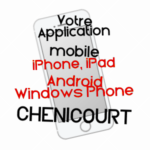 application mobile à CHENICOURT / MEURTHE-ET-MOSELLE