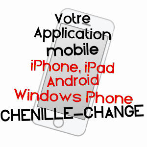 application mobile à CHENILLé-CHANGé / MAINE-ET-LOIRE