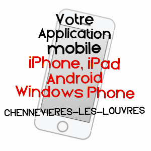application mobile à CHENNEVIèRES-LèS-LOUVRES / VAL-D'OISE
