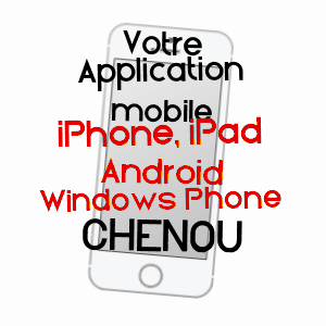 application mobile à CHENOU / SEINE-ET-MARNE