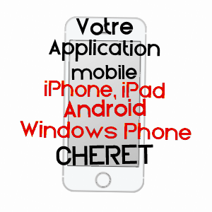 application mobile à CHéRêT / AISNE