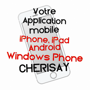 application mobile à CHéRISAY / SARTHE