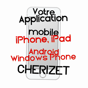 application mobile à CHéRIZET / SAôNE-ET-LOIRE