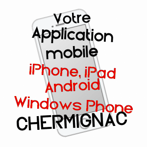 application mobile à CHERMIGNAC / CHARENTE-MARITIME