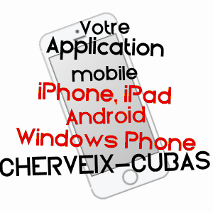 application mobile à CHERVEIX-CUBAS / DORDOGNE