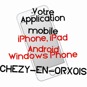 application mobile à CHéZY-EN-ORXOIS / AISNE