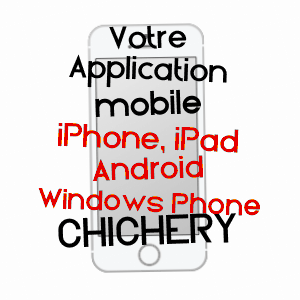 application mobile à CHICHERY / YONNE