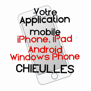 application mobile à CHIEULLES / MOSELLE