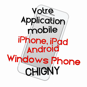 application mobile à CHIGNY / AISNE