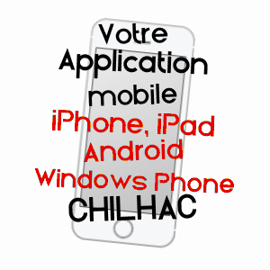 application mobile à CHILHAC / HAUTE-LOIRE