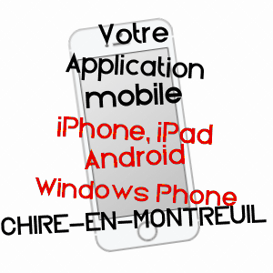 application mobile à CHIRé-EN-MONTREUIL / VIENNE
