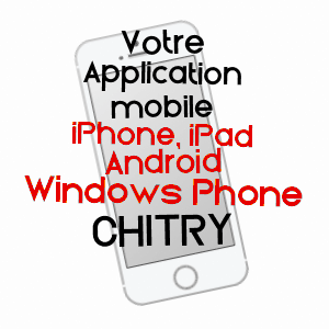 application mobile à CHITRY / YONNE