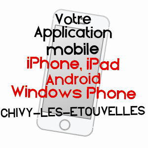 application mobile à CHIVY-LèS-ETOUVELLES / AISNE