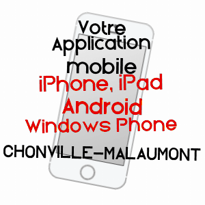 application mobile à CHONVILLE-MALAUMONT / MEUSE