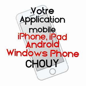 application mobile à CHOUY / AISNE