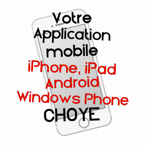 application mobile à CHOYE / HAUTE-SAôNE