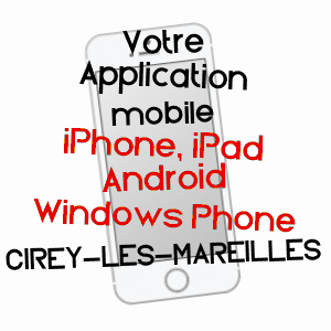 application mobile à CIREY-LèS-MAREILLES / HAUTE-MARNE
