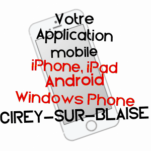 application mobile à CIREY-SUR-BLAISE / HAUTE-MARNE