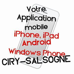 application mobile à CIRY-SALSOGNE / AISNE
