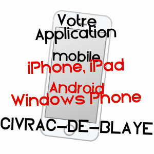 application mobile à CIVRAC-DE-BLAYE / GIRONDE