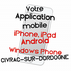 application mobile à CIVRAC-SUR-DORDOGNE / GIRONDE