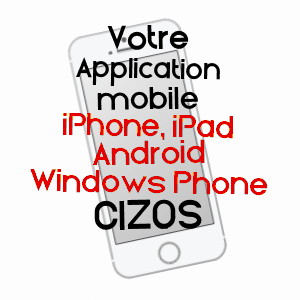 application mobile à CIZOS / HAUTES-PYRéNéES