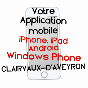 application mobile à CLAIRVAUX-D'AVEYRON / AVEYRON