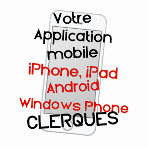 application mobile à CLERQUES / PAS-DE-CALAIS