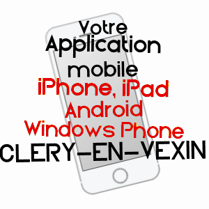 application mobile à CLéRY-EN-VEXIN / VAL-D'OISE