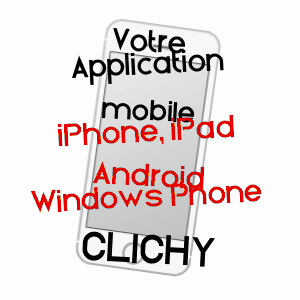application mobile à CLICHY / HAUTS-DE-SEINE