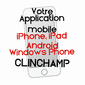 application mobile à CLINCHAMP / HAUTE-MARNE
