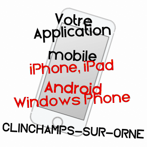 application mobile à CLINCHAMPS-SUR-ORNE / CALVADOS