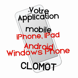 application mobile à CLOMOT / CôTE-D'OR