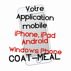 application mobile à COAT-MéAL / FINISTèRE