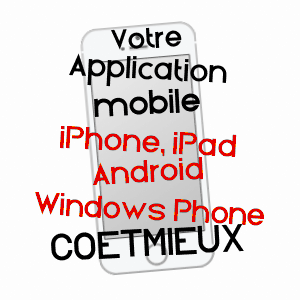 application mobile à COëTMIEUX / CôTES-D'ARMOR