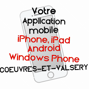 application mobile à COEUVRES-ET-VALSERY / AISNE