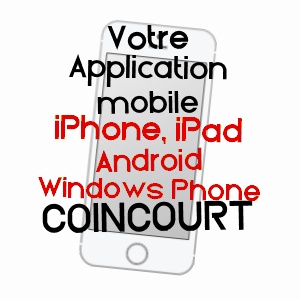 application mobile à COINCOURT / MEURTHE-ET-MOSELLE