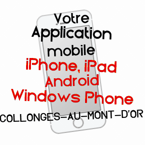 application mobile à COLLONGES-AU-MONT-D'OR / RHôNE