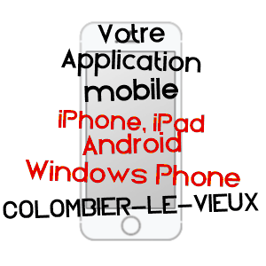 application mobile à COLOMBIER-LE-VIEUX / ARDèCHE