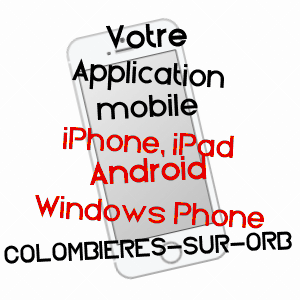 application mobile à COLOMBIèRES-SUR-ORB / HéRAULT