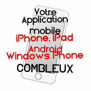 application mobile à COMBLEUX / LOIRET