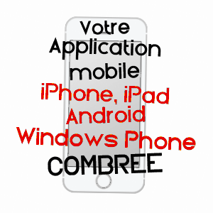 application mobile à COMBRéE / MAINE-ET-LOIRE