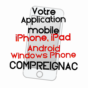 application mobile à COMPREIGNAC / HAUTE-VIENNE