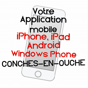 application mobile à CONCHES-EN-OUCHE / EURE