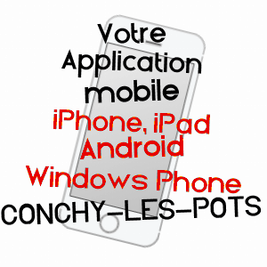 application mobile à CONCHY-LES-POTS / OISE