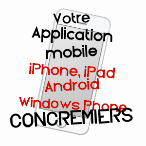 application mobile à CONCREMIERS / INDRE