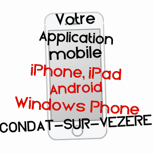 application mobile à CONDAT-SUR-VéZèRE / DORDOGNE