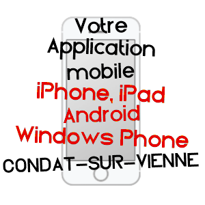 application mobile à CONDAT-SUR-VIENNE / HAUTE-VIENNE